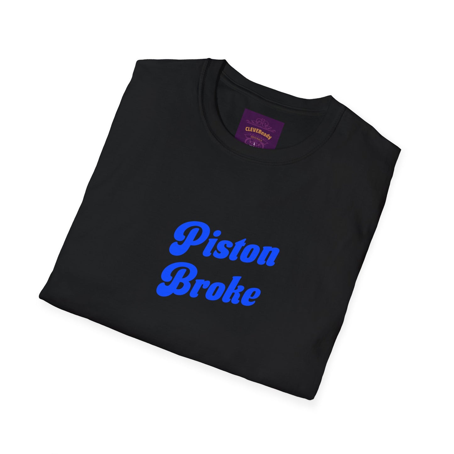 Piston Broke - Unisex Softstyle T-Shirt