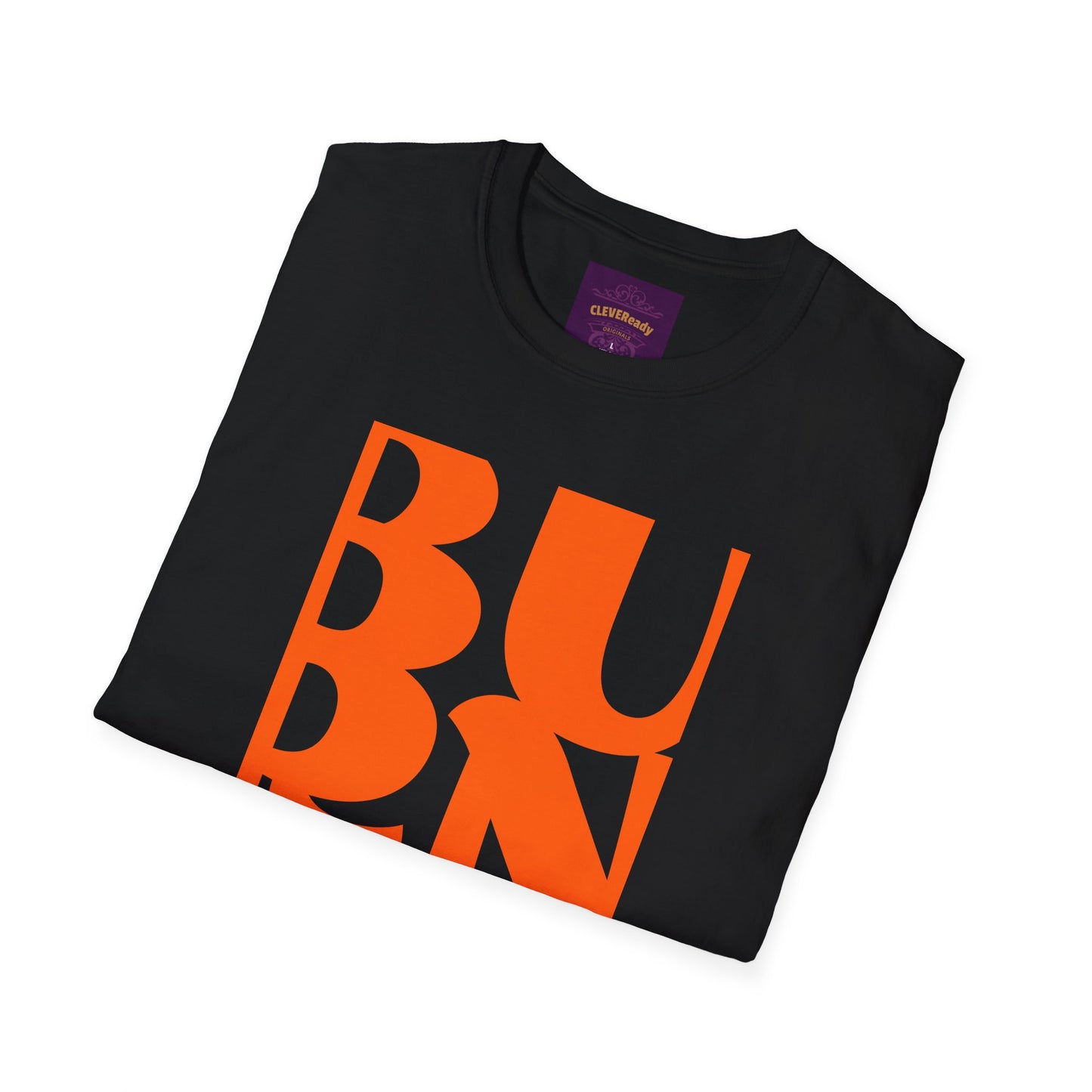BURN - Unisex Softstyle T-Shirt