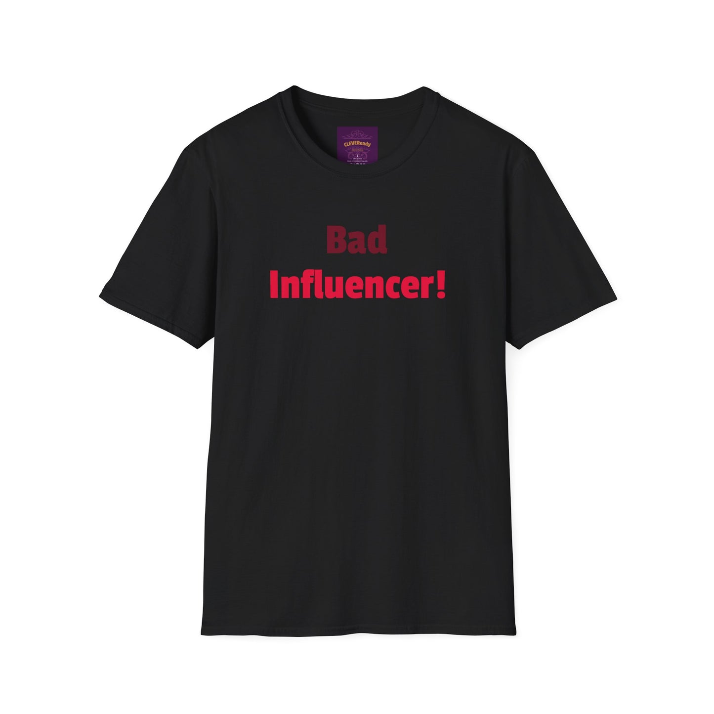 Bad Influencer - Unisex Softstyle T-Shirt