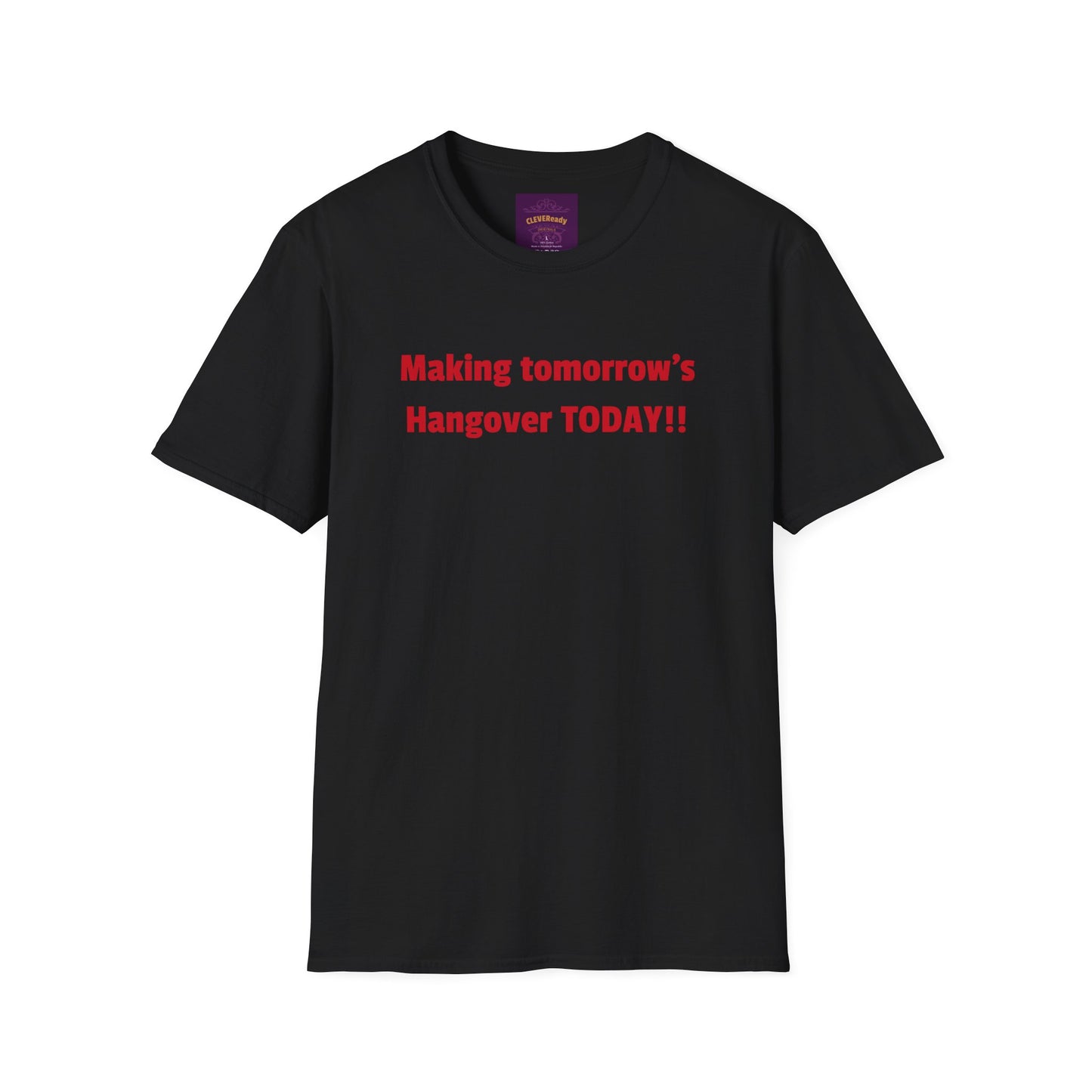 Tomorrow's Hangover - Unisex Softstyle T-Shirt