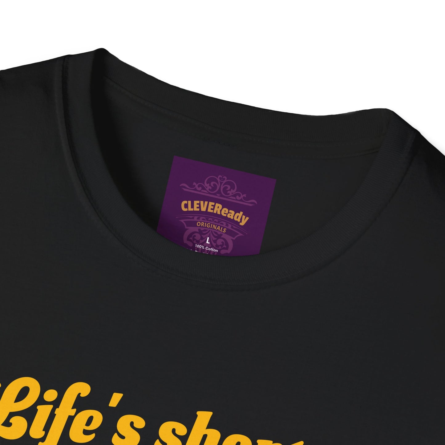Life's Short Have Fun - Unisex Softstyle T-Shirt