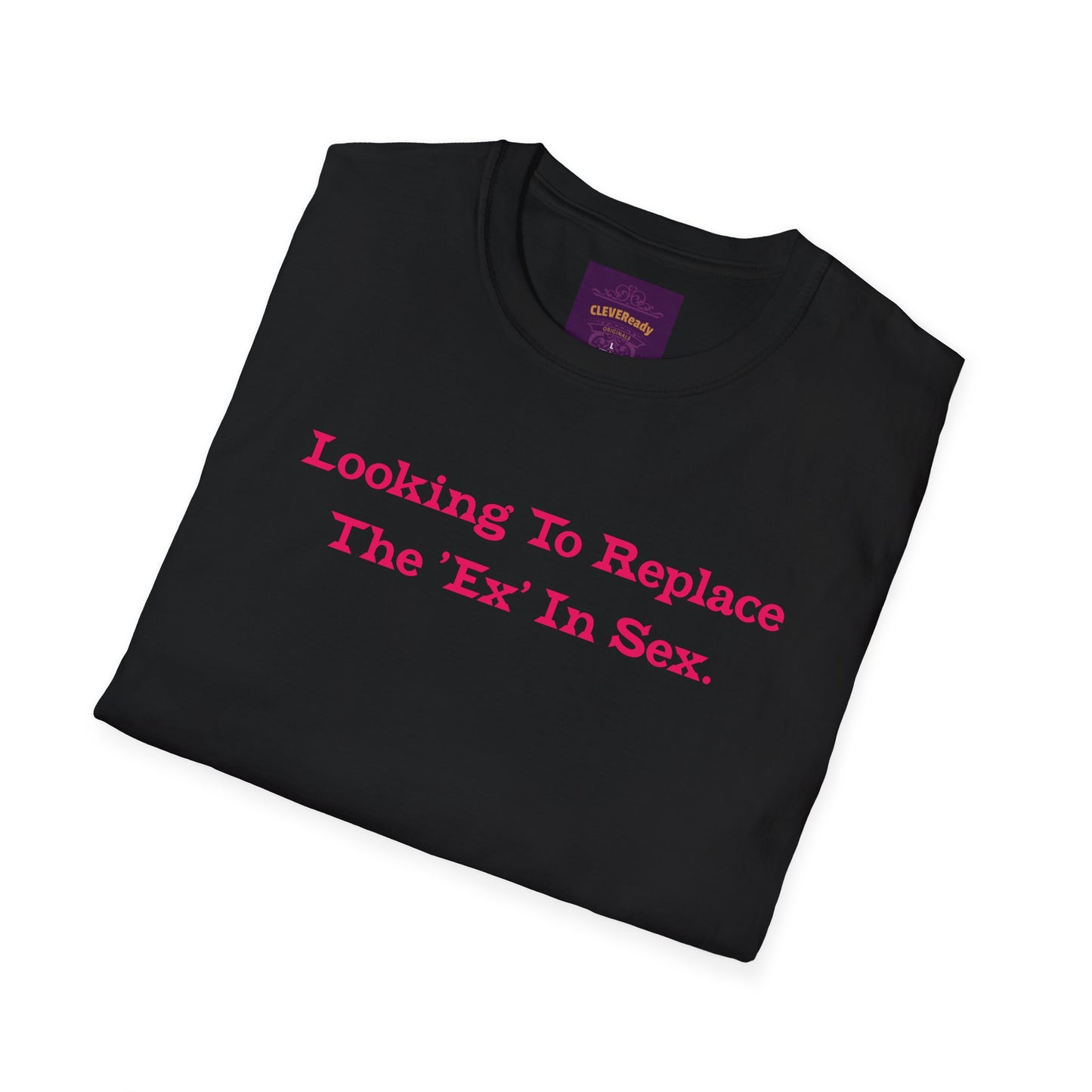 Replace The Ex - Unisex Softstyle T-Shirt