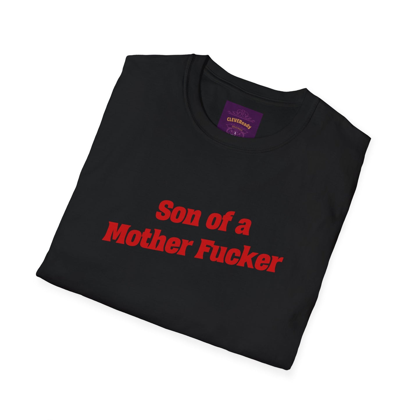 Son of a Mother Effer - Unisex Softstyle T-Shirt