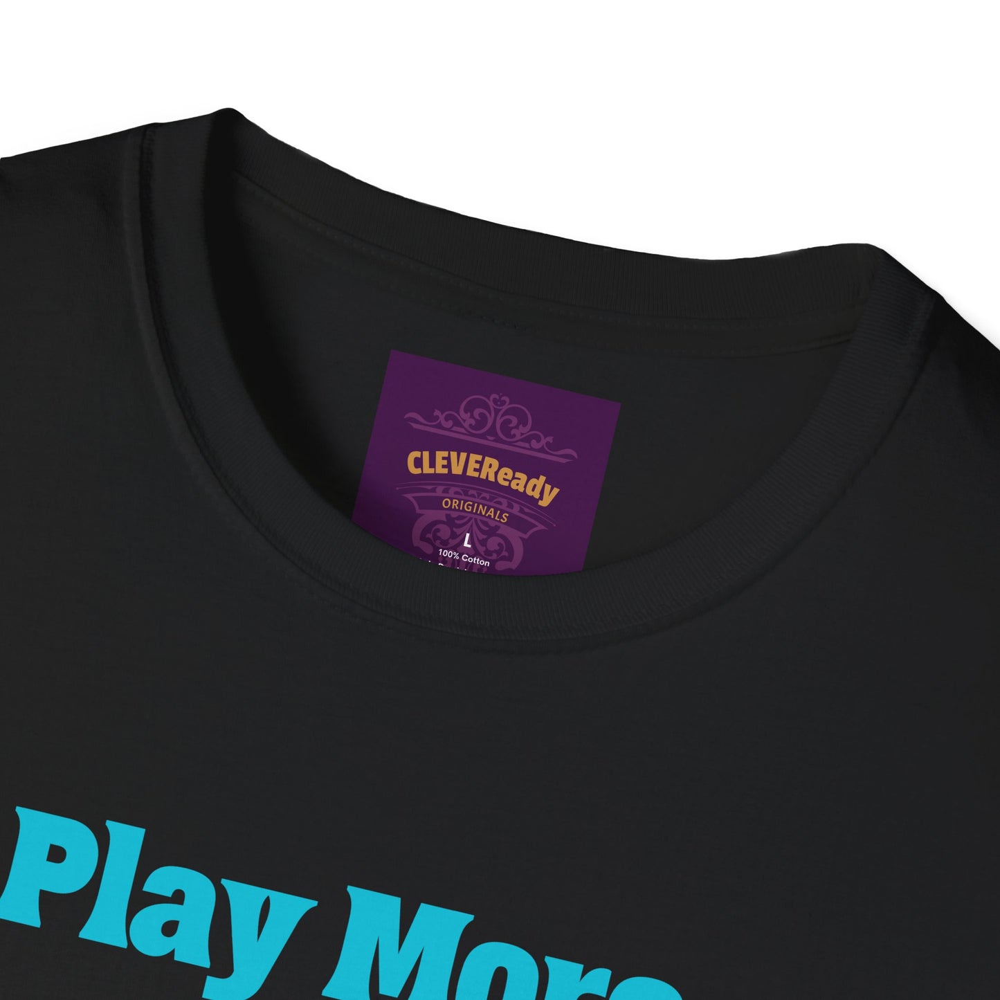 Play More Stress Less - Unisex Softstyle T-Shirt