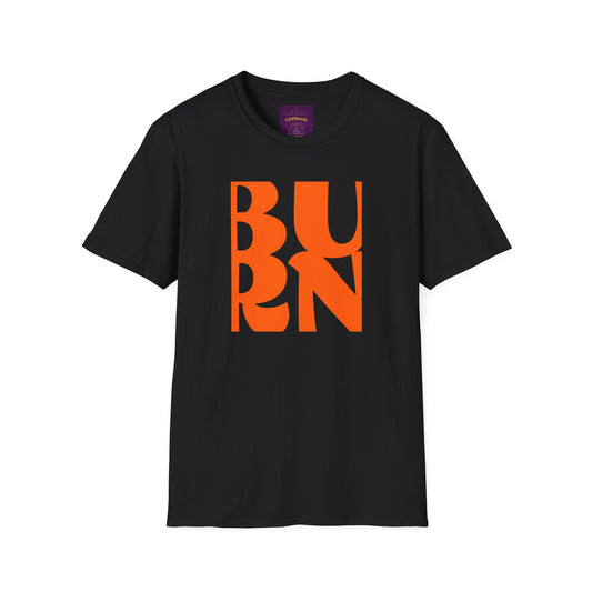BURN - Unisex Softstyle T-Shirt