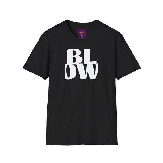 BLOW__ - Unisex Softstyle T-Shirt
