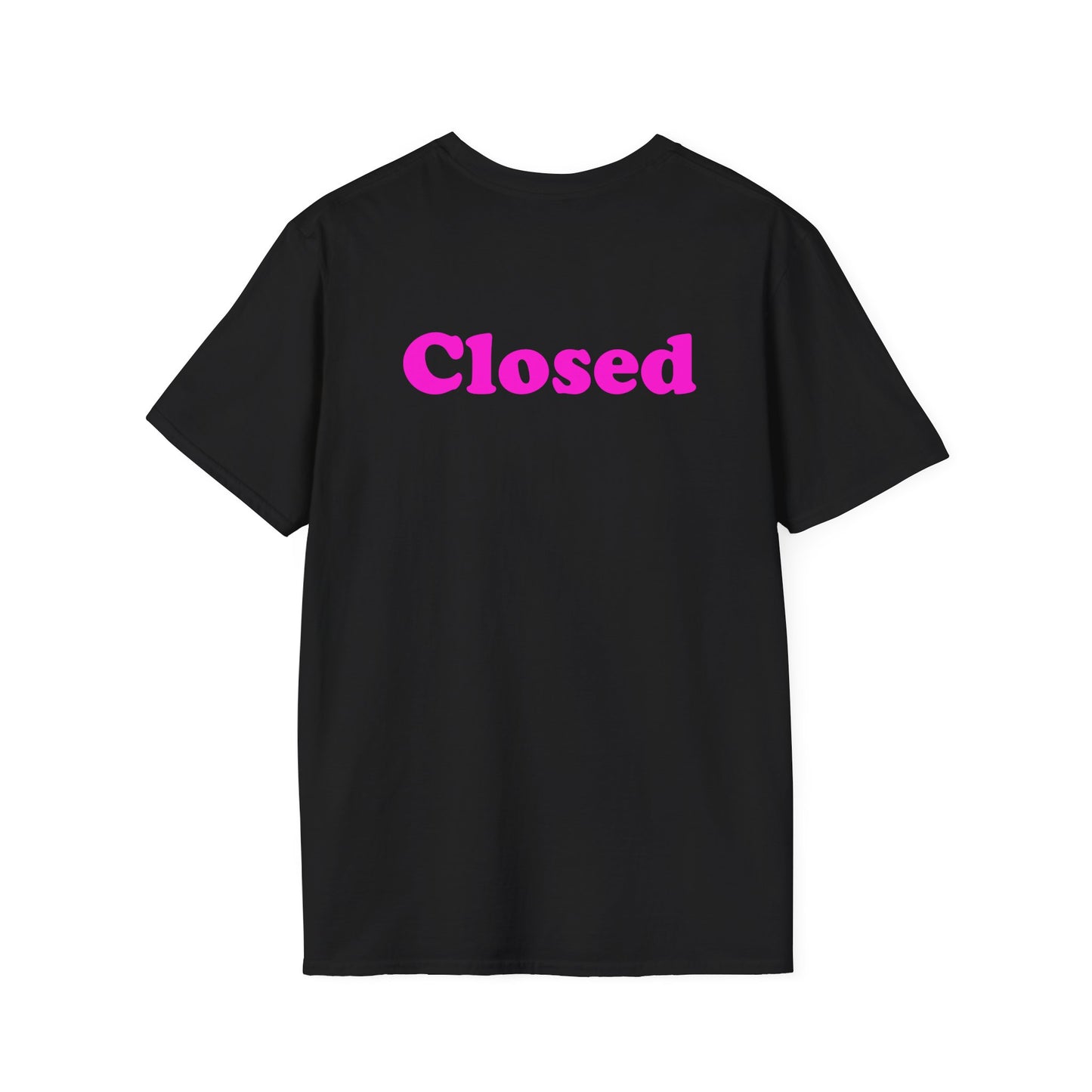 Open Closed - Front/Back Unisex Softstyle T-Shirt