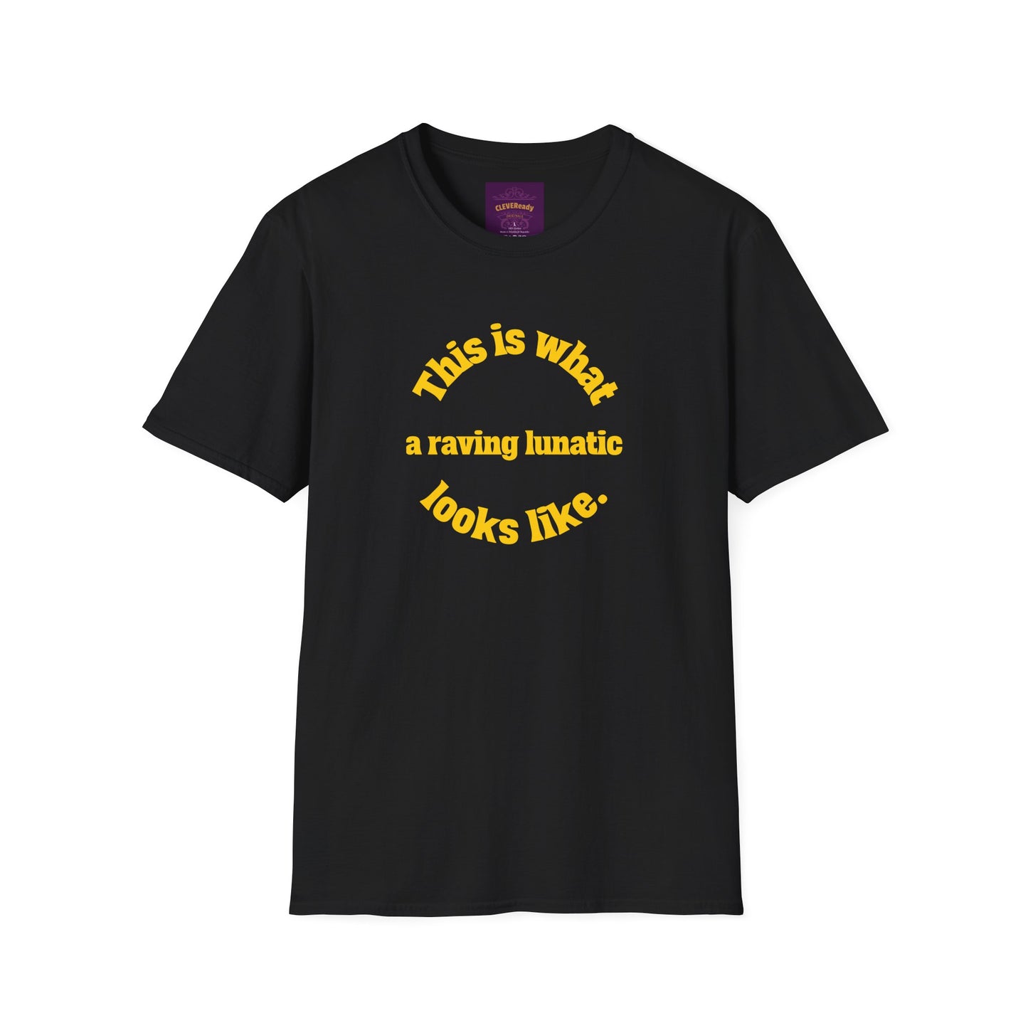 Raving Lunatic - Unisex Softstyle T-Shirt