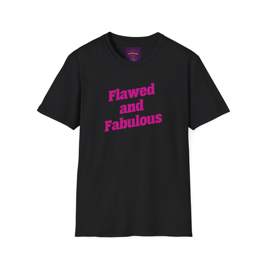 Flawed and Fabulous - Unisex Softstyle T-Shirt