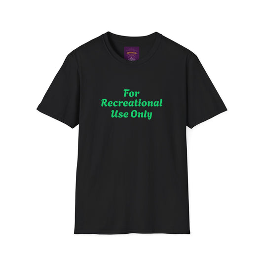 Recreational Use Only - Unisex Softstyle T-Shirt