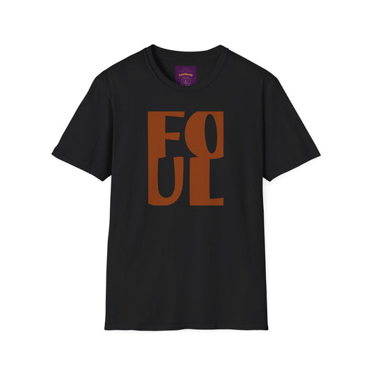 FOUL - Unisex Softstyle T-Shirt